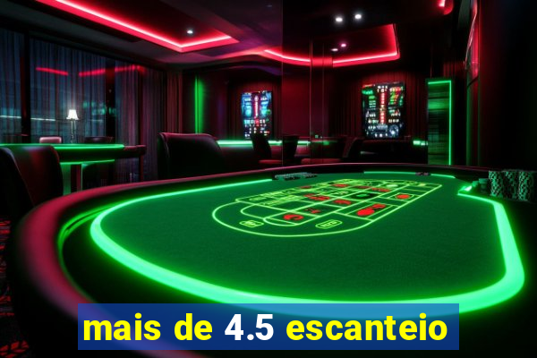 mais de 4.5 escanteio